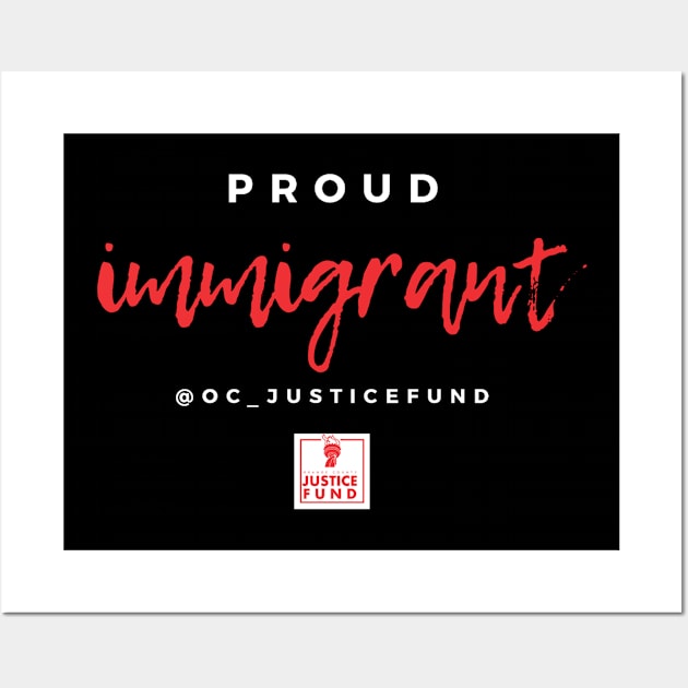 Proud Immigrant Wall Art by OCJF